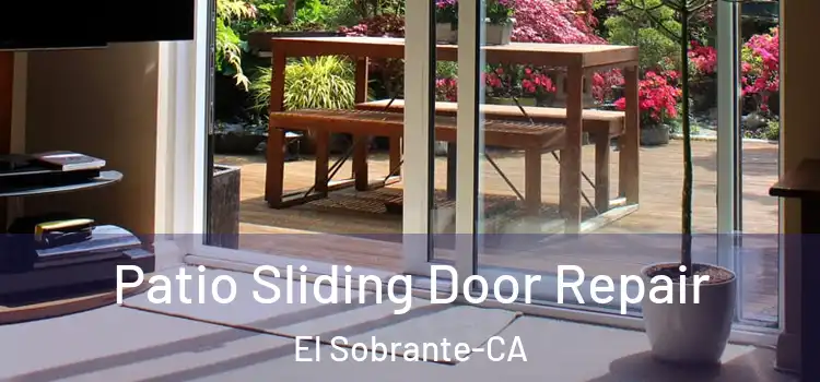  Patio Sliding Door Repair El Sobrante-CA